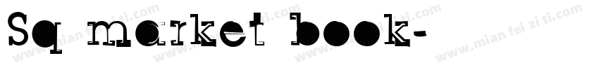 Sq market book字体转换